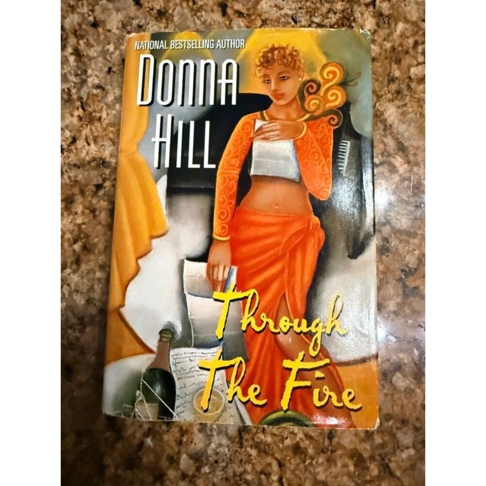 Through the Fire Donna Hill Hardcover African American Romance Fiction